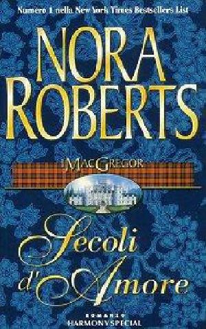 [The MacGregors #5, 0.20] • Secoli D'Amore